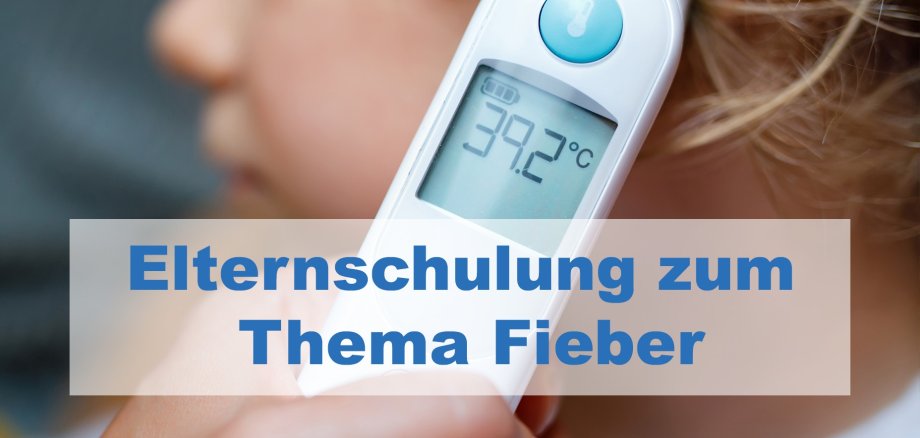 Gesundheitsamt Mayen-Koblenz lädt zu Elternschulung zum Thema Fieber 